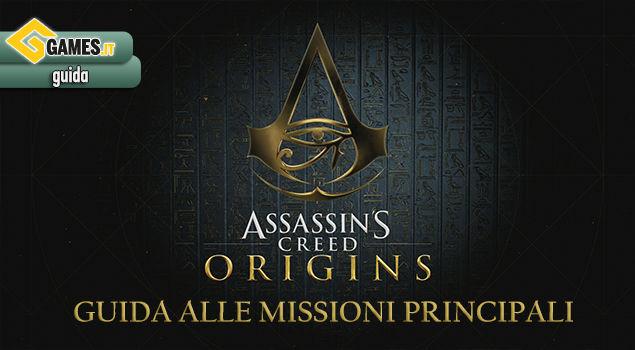 Assassin's Creed Origins - Guía de las misiones principales